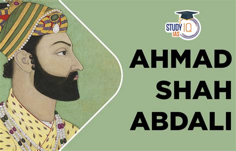  Cuộc Xâm Lăng của Ahmad Shah Abdali Vào Delhi: Sự Trỗi Nổi Của Afghan Và Sự Suy Tụa Của Đế Chế Mughal